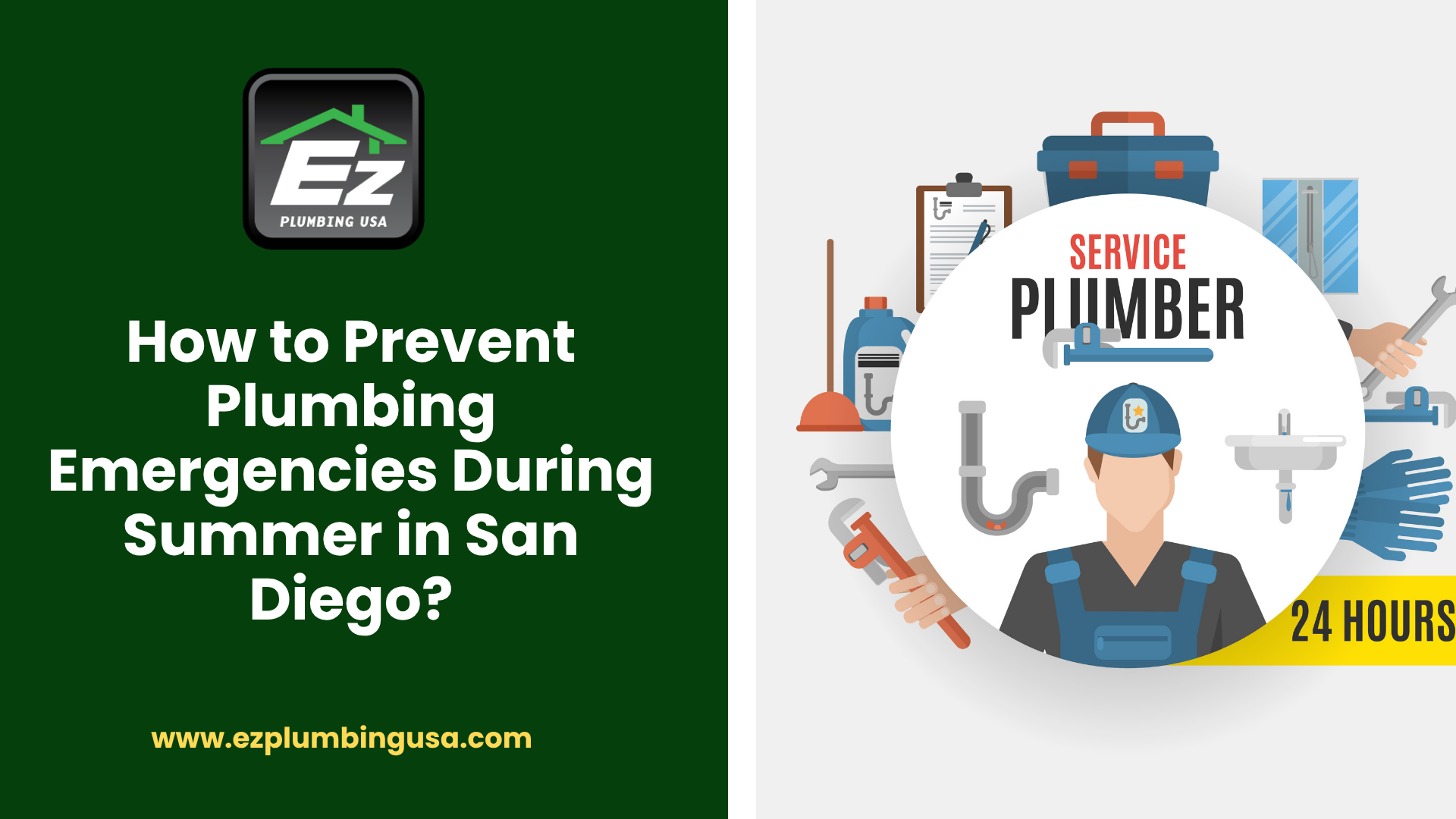 How to Prevent Plumbing Emergencies During Summer in San Diego?